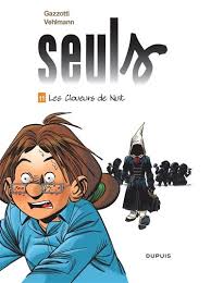Seuls t.11 ; les cloueurs de nuit