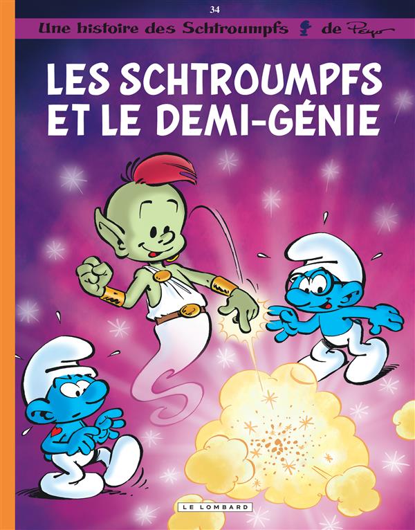 Les schtroumpfs t.34 ; les schtroumpfs et le demi-génie