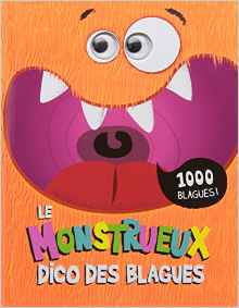 Le monstrueux dico des blagues