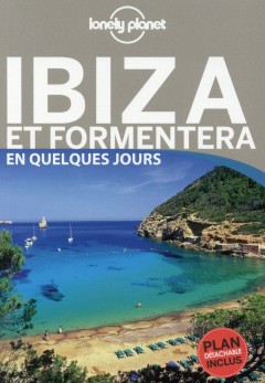 Ibiza et formentera en quelques jours
