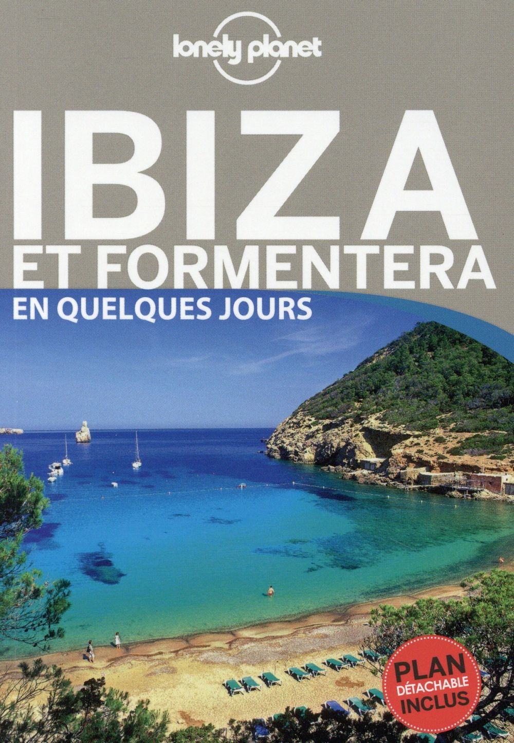 Ibiza et formentera en quelques jours
