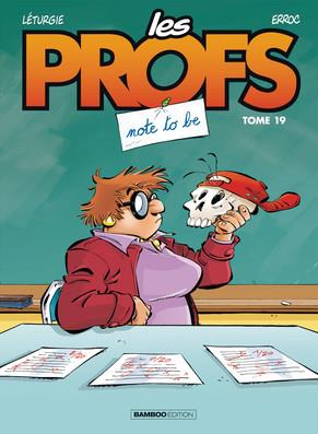 Les profs t.19 ; not to be