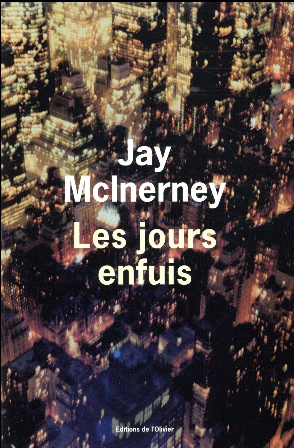 Les jours enfuis