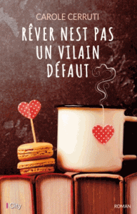 Rêver n'est pas un vilain défaut