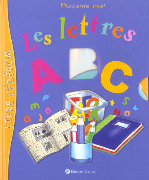 Raconte-Moi Les Lettres Abc (Livre-Cederom)