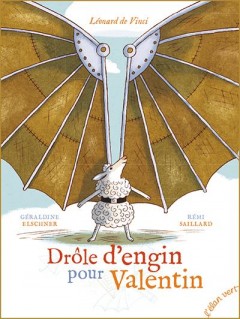 Drôle d'engin pour Valentin
