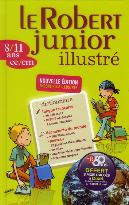 Dictionnaire le robert junior ilustré ; 8 - 11 ans ; ce - cm (édition 2011)