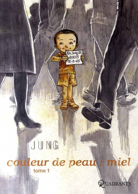Couleur de peau : miel t.1