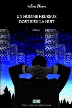 Un homme heureux dort bien la nuit