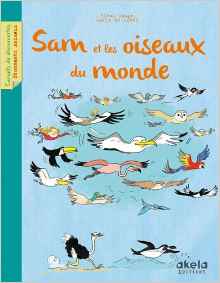 Sam Et Les Oiseaux Du Monde
