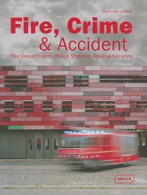 Fire, Crime and Accident