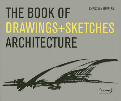 The Book of Drawings + Sketches: Architecture