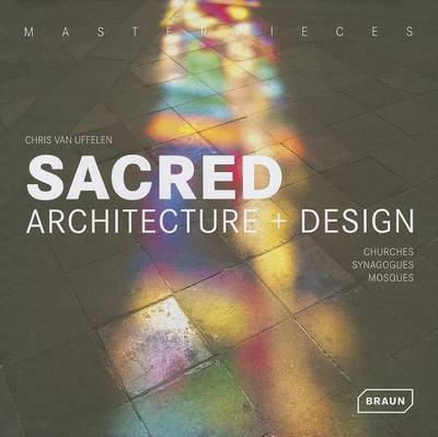 Masterpieces: Sacred Architecture + Design
