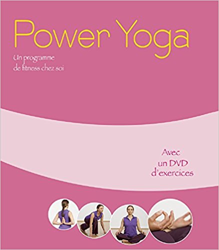 Power yoga, un programme de fitness chez soi