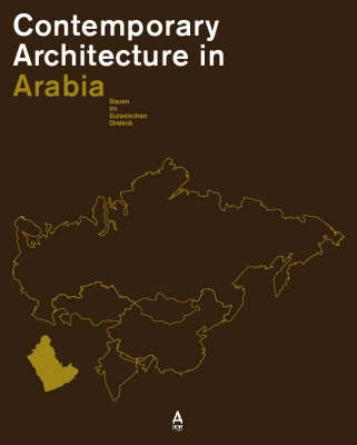 Contemporary Architecture in Arabia