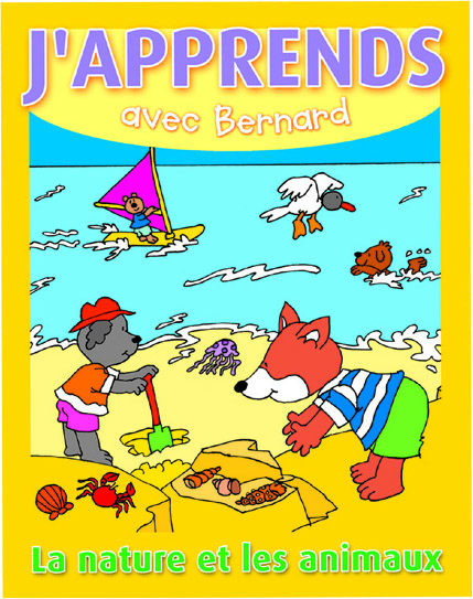 J'Apprends avec Bernard la nature et les animaux