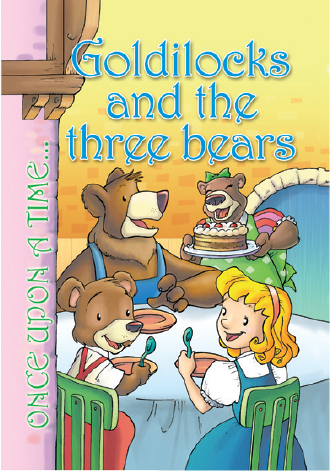Goldilocks And The Three Bears