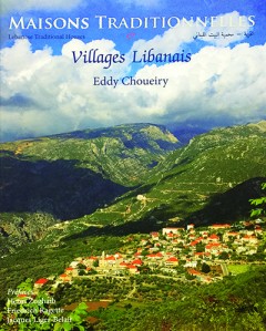 Maisons Traditionnelles & Villages Libanais