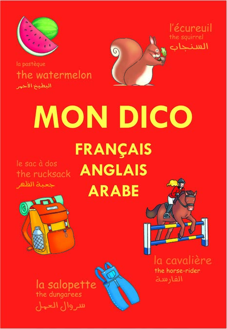 Mon dico - français, anglais, arabe