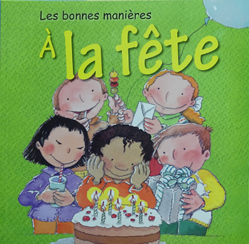 Les Bonnes Manières-A La Fête