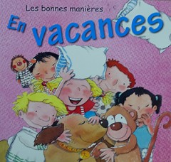 Les Bonnes Manières-En Vacances