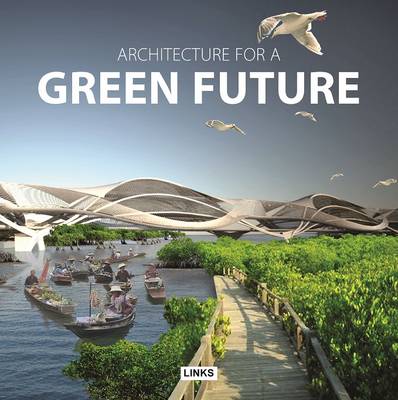 Architecture for a Green Future