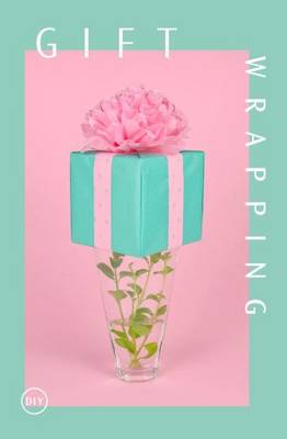 DIY Gift Wrapping