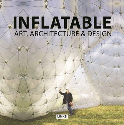 Inflatable Art, Architecture & Design