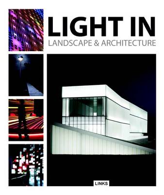 Light in Landscape & Architecture