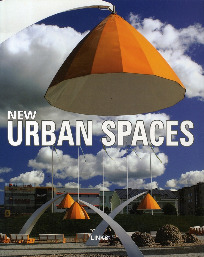 New urban spaces