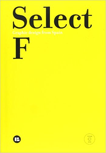 SELECT F : GRAPHIC DESIGN FROM SPAIN