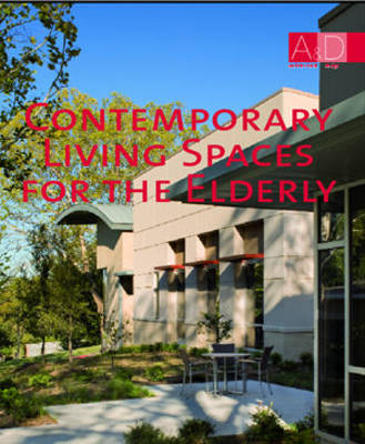 Architecture for the Elderly