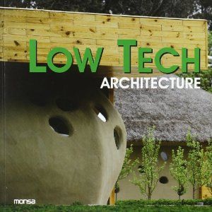 Low Tech Architecture
