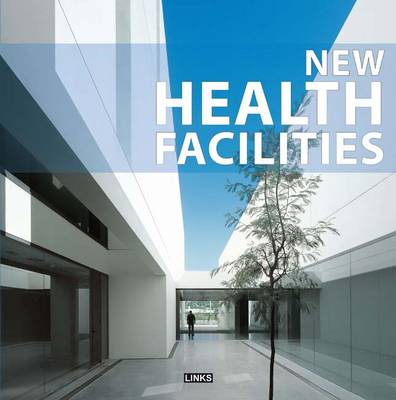 New Health Facilities