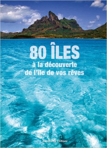 80 îLes - A La DéCouverte De L'îLe De Vos RêVes