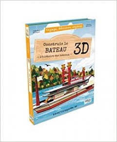 Construis le bateau 3D - L'histoire des bateaux