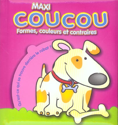Maxi coucou ; formes, couleurs et contraires