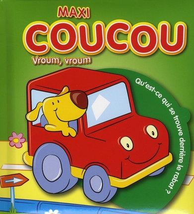 Maxi coucou ; vroum vroum
