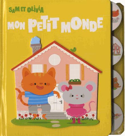Sam et olivia ; le petit monde