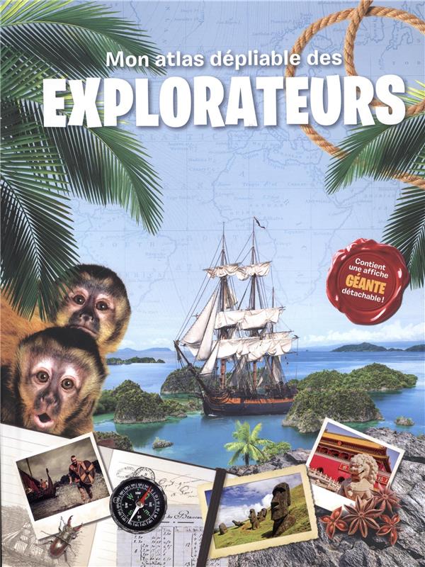 Mon atlas dépliable des Explorateurs