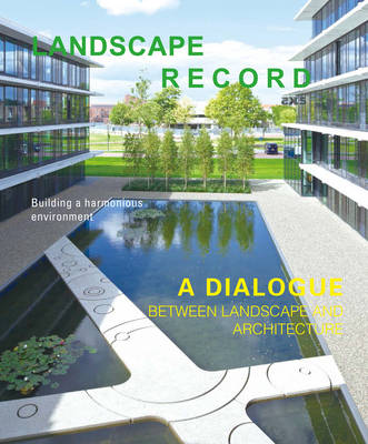 Landscape Record - A Dialog Between Landscape and Architecture (No.3,2014)