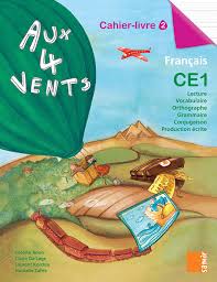 Aux 4 Vents Ce1 - Cahier-Livre 2