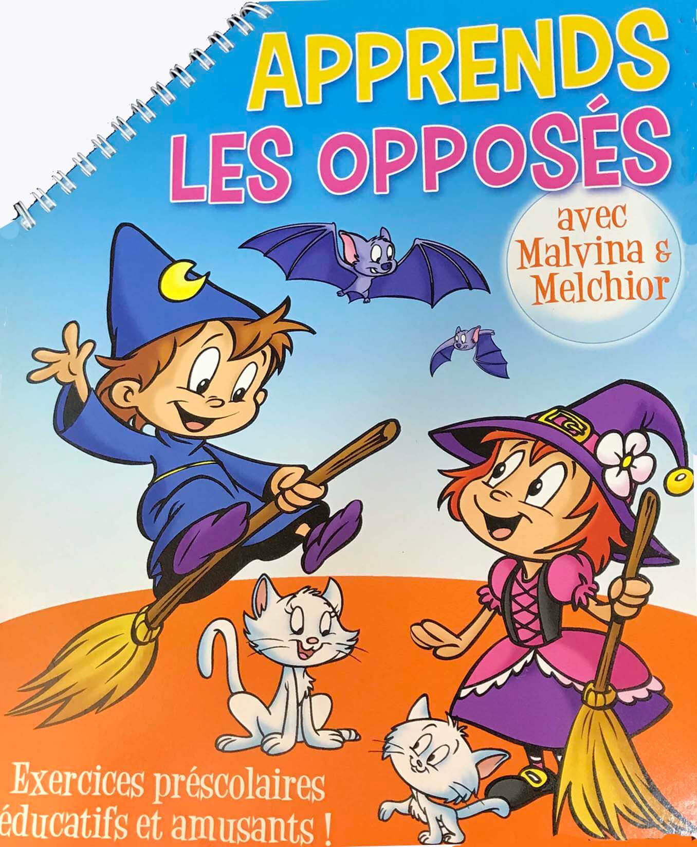 Apprends Avec Malvina Et Melchior-Opposes