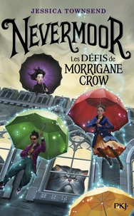 Nevermoor Tome 1