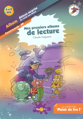 Gâteau surprise - Un invité non désiré, La planète des Alphas