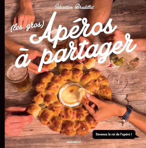 (les gros) Apéros à partager