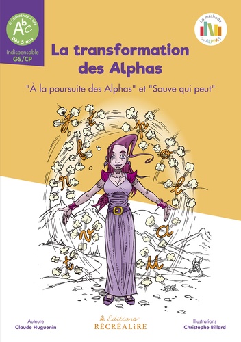 La transformation des Alphas - 