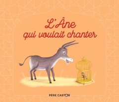 L'âne qui voulait chanter