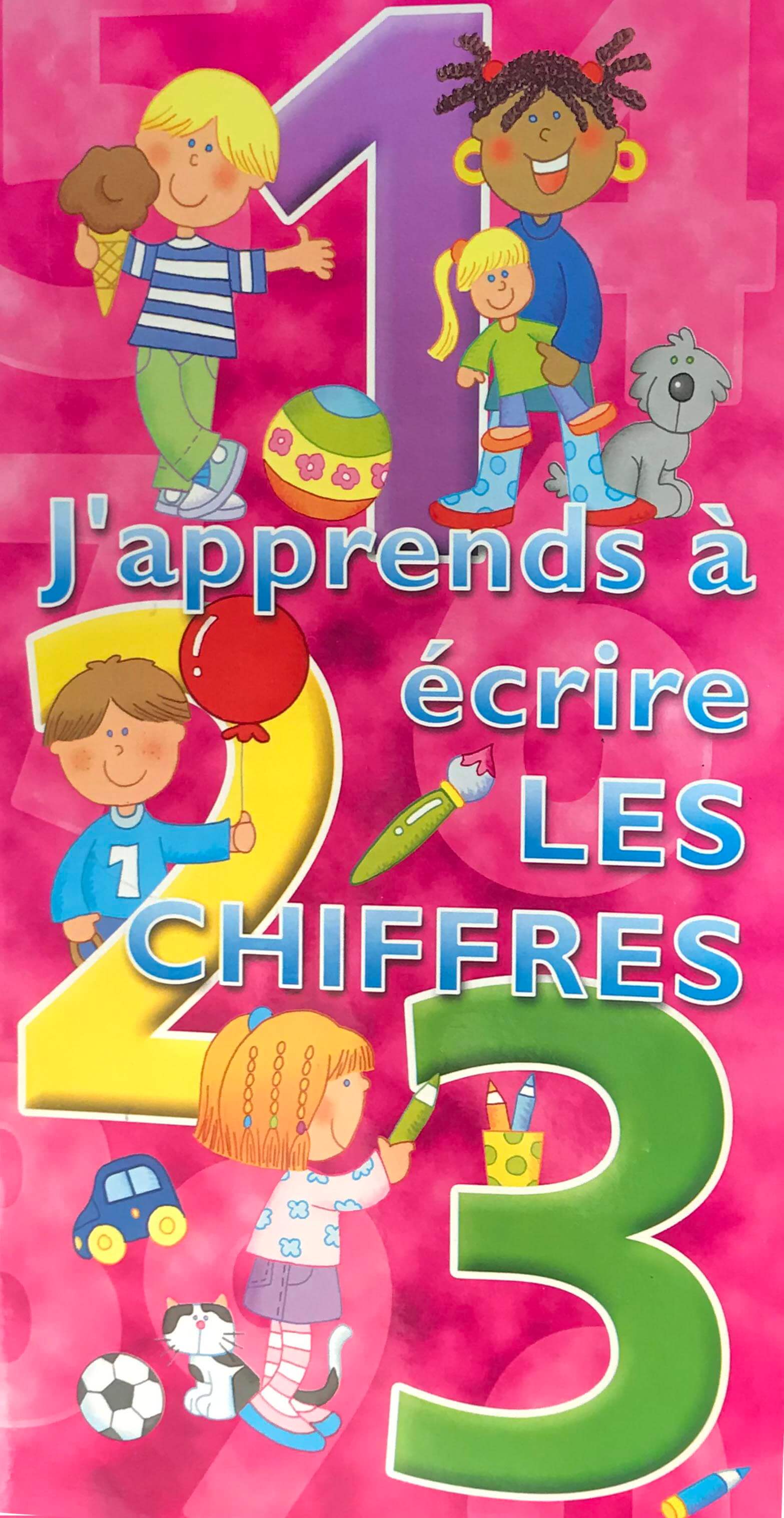 J'APPRENDS A ECRIRE LES CHIFFRES