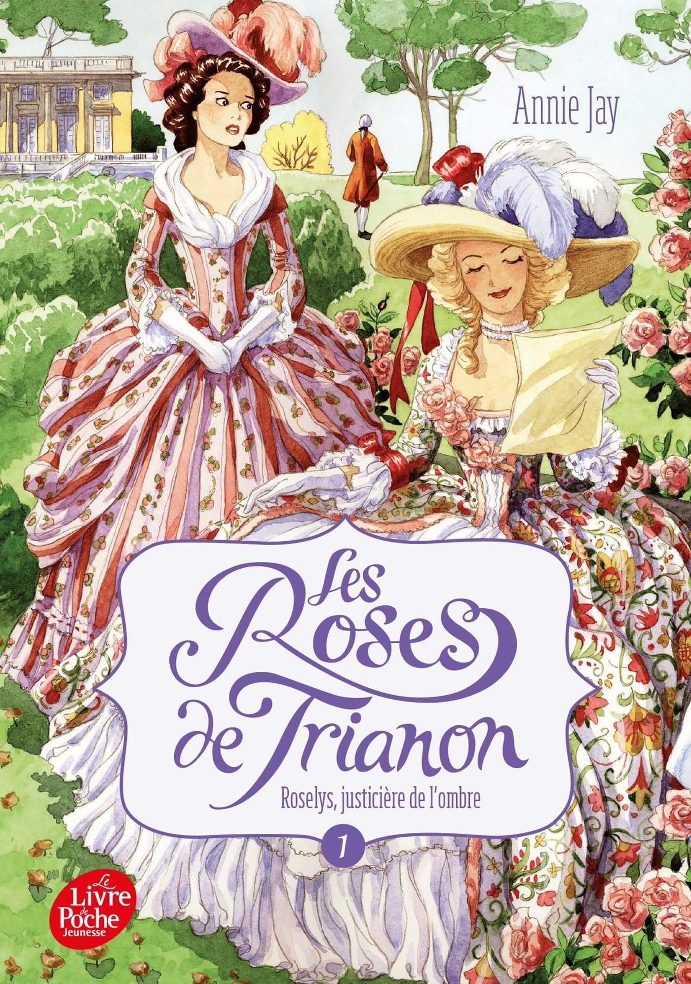 Les Roses de Trianon Tome 1
